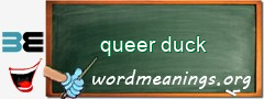 WordMeaning blackboard for queer duck